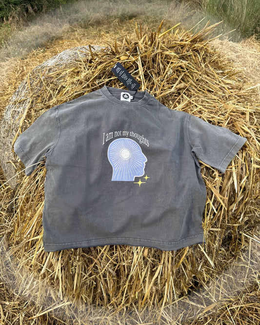 *I AM NOT MY THOUGHTS* BOXY TEE